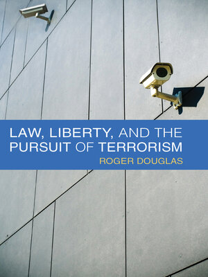 cover image of Law, Liberty, and the Pursuit of Terrorism